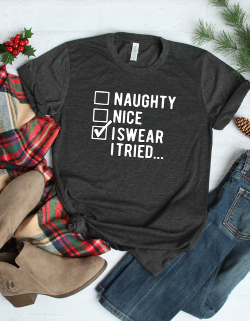 Load image into Gallery viewer, I Swear I Tried Shirt, Funny Christmas Shirts, Christmas Shirt
