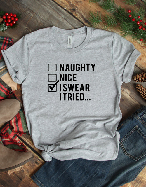 Load image into Gallery viewer, I Swear I Tried Shirt, Funny Christmas Shirts, Christmas Shirt
